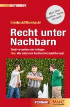 <p>Buch<br />
<strong>Recht unter Nachbarn</strong><br />
Dornhackl, Dornhackl<br />
Manz Verlag<br /></p>
