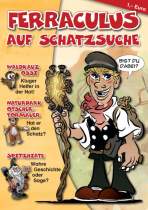 <p><strong>Ferraculus auf Schatzsuche</strong><br />
2005<br />
Heft zum Projekt „Naturpark Eisenstraße“, zusätzlich wurden Poster, Folder, Urkunden und etliche Give-aways gestaltet und produziert.</p>
