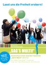 <p><strong>Sag’s Multi!</strong><br />
Broschüre <br />
Verein Wirtschaft für Integration 2011<br />
Artdirektion, Layout, Satz</p>
